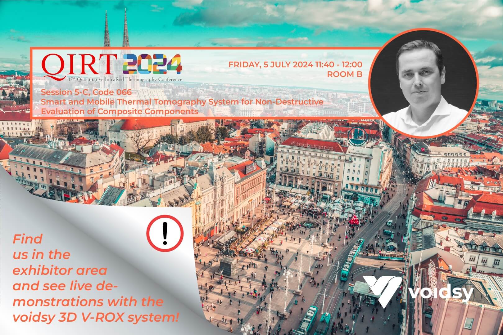voidsy at the 17th Quantitative Infrared Thermography Conference (QIRT 2024) in Zagreb, Croatia!